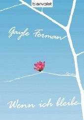 Okładka książki Wenn ich bleibe Gayle Forman