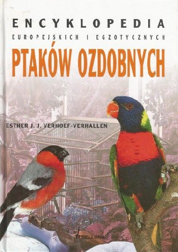 Encyklopedia europejskich i egzotycznych ptaków ozdobnych
