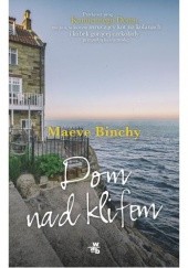 Okładka książki Dom nad klifem Maeve Binchy