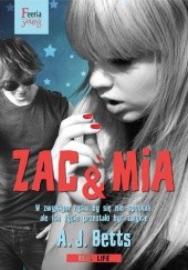 Okładka książki Zac & Mia A.J. Betts