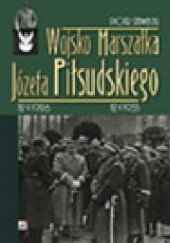 Okładka książki Wojsko marszałka Józefa Piłsudskiego 1926-1935 Piotr Stawecki