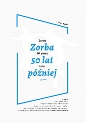 Okładka książki Zorba 50 lat później Tomasz Zaród