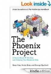 Okładka książki The Phoenix Project: A Novel About IT, DevOps, and Helping Your Business Win Kevin Behr, Gene Kim, George Spafford
