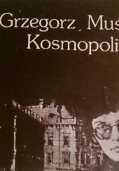 Okładka książki Kosmopolites Grzegorz Musiał