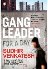 Okładka książki Gang Leader for a Day Sudhir Alladi Venkatesh