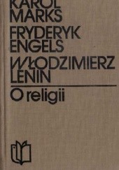 Karol Marks, Fryderyk Engels, Włodzimierz Lenin o religii