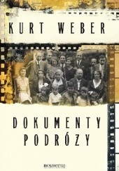 Okładka książki Dokumenty podróży Kurt Weber