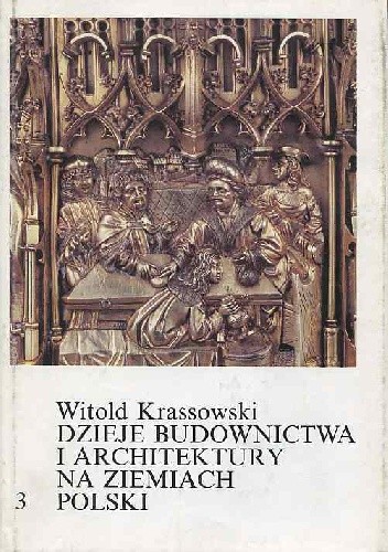 Okładki książek z cyklu Dzieje budownictwa i architektury na ziemiach Polski