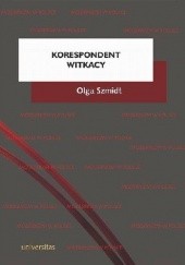 Okładka książki Korespondent Witkacy Olga Szmidt