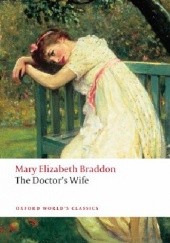 Okładka książki The Doctor's Wife Mary Elizabeth Braddon