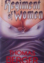 Okładka książki Regiment of Women Thomas Berger