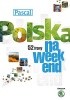 Okładka książki Polska na weekend. 52 trasy praca zbiorowa