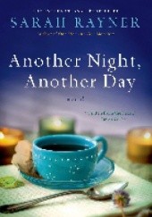 Okładka książki Another Night, Another Day Sarah Rayner