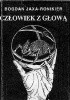 Okładka książki Człowiek z głową. "Philaleta" Bogdan Jaxa-Ronikier