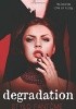 Degradation