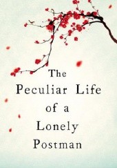 Okładka książki The Peculiar Life of a Lonely Postman Denis Thériault