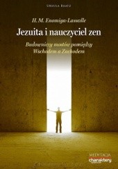 Okładka książki H.M. Enomiya-Lassalle. Jezuita i nauczyciel zen Ursula Baatz