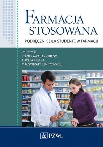 Okładka książki Farmacja stosowana Adolf Fiebig, Stanisław Janicki, Małgorzata Sznitowska