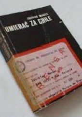 Okładka książki Umierać za Chile Zdzisław Marzec