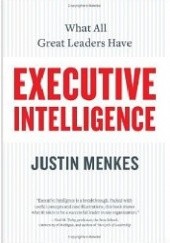 Okładka książki Executive Intelligence Justin Menkes