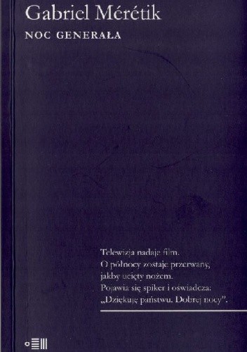 Okładka książki Noc generała Gabriel Mérétik
