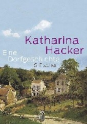 Okładka książki Eine Dorfgeschichte Katharina Hacker