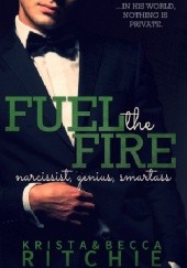 Okładka książki Fuel the Fire Krista Ritchie