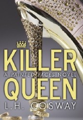 Okładka książki Killer Queen L.H. Cosway