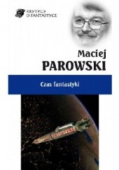 Okładka książki Czas fantastyki Maciej Parowski