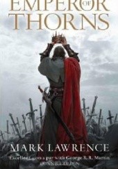 Okładka książki Emperor of Thorns Mark Lawrence