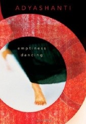 Okładka książki Emptiness Dancing Adyashanti