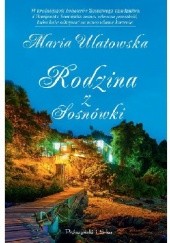 Okładka książki Rodzina z Sosnówki Maria Ulatowska