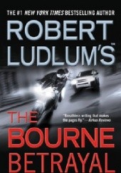 Okładka książki The Bourne Betrayal Eric van Lustbader