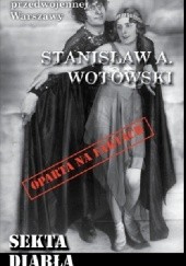Okładka książki Sekta diabła Stanisław Antoni Wotowski