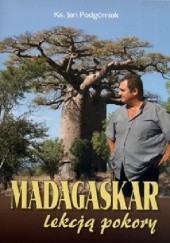 Okładka książki MADAGASKAR lekcją pokory Jan Podgórniak