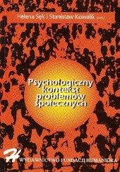 Psychologiczny kontekst problemów społecznych