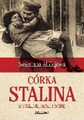 Okładka książki Córka Stalina Swietłana Alliłujewa