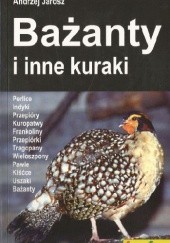 Okładka książki Bażanty i inne kuraki Andrzej Jarosz