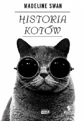 Okładka książki Historia kotów Madeline Swan