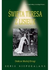 Okładka książki Święta Teresa z Lisieux Francis Mary Kalvelage
