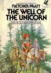 Okładka książki The Well of the Unicorn Fletcher Pratt