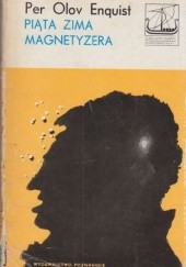 Okładka książki Piąta zima magnetyzera Per Olov Enquist