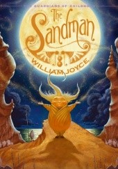 Okładka książki The Sandman: The Story of Sanderson Mansnoozie William Joyce