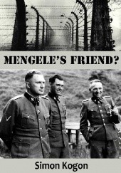 Okładka książki Mengele's Friend? Simon Kogon