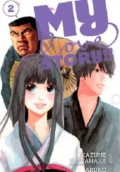 Okładka książki My Love Story!! 2 Aruko, Kazune Kawahara