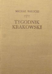 Okładka książki Tygodnik krakowski (Wybór kronik) Michał Bałucki