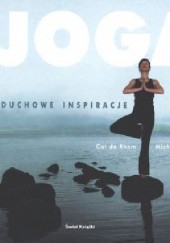 Okładka książki Joga : duchowe inspiracje Michele Gill, Cat de Rham