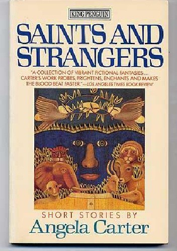 Okładka książki Saints and Strangers Angela Carter