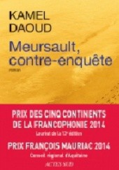 Okładka książki Meursault, contre-enquête Kamel Daoud