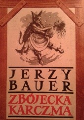 Okładka książki Zbójecka karczma Jerzy Bauer